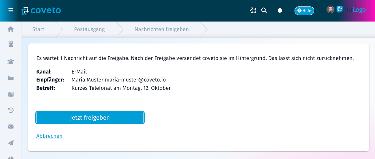 Freigabe einer Nachricht im Postausgang mit Kanal, Empfänger, Betreff und dem Button „Jetzt freigeben“